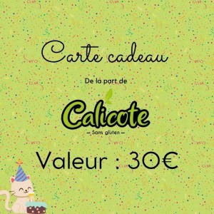 Carte cadeau sans gluten d'une valeur de 30€ - Calicote